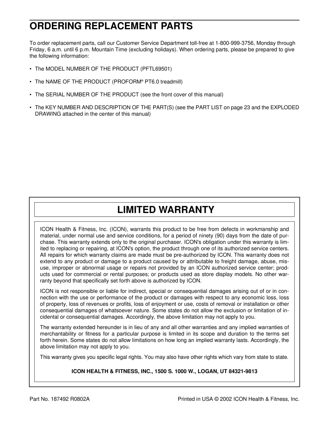 ProForm PFTL69501 Ordering Replacement Parts, Limited Warranty, Icon Health & FITNESS, INC., 1500 S W., LOGAN, UT 