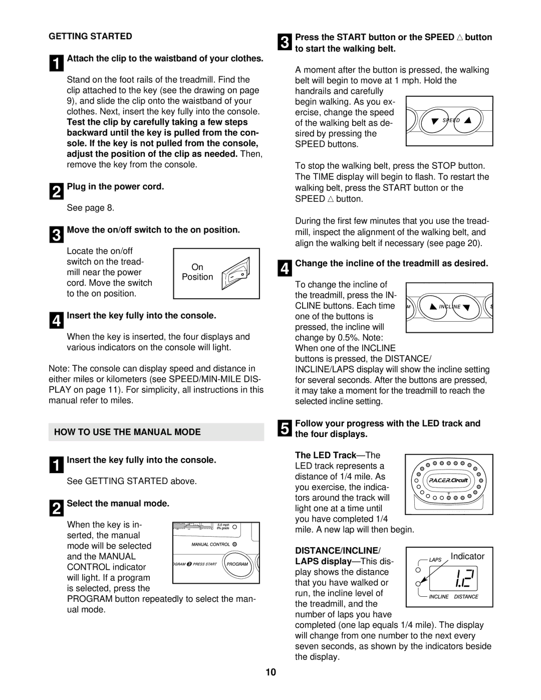 ProForm PFTL69502 user manual Getting Started, HOW to USE the Manual Mode, Distance/Incline 