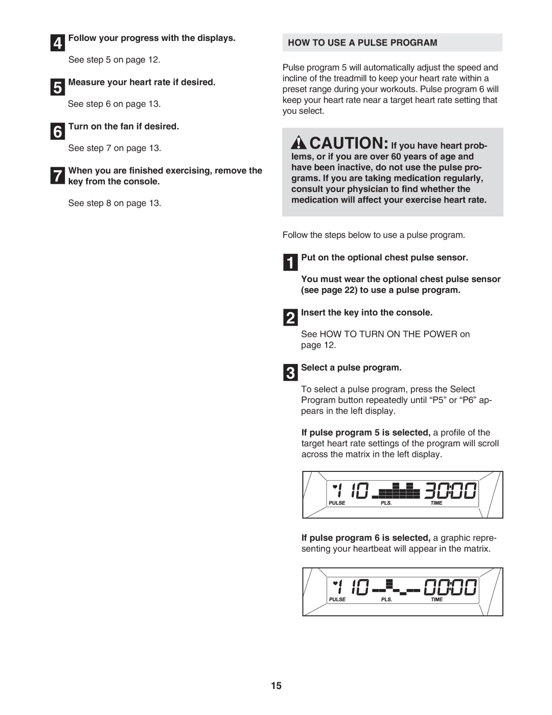 ProForm PFTL69505.0 user manual Measure your heart rate if desired, HOW to USE a Pulse Program, Select a pulse program 