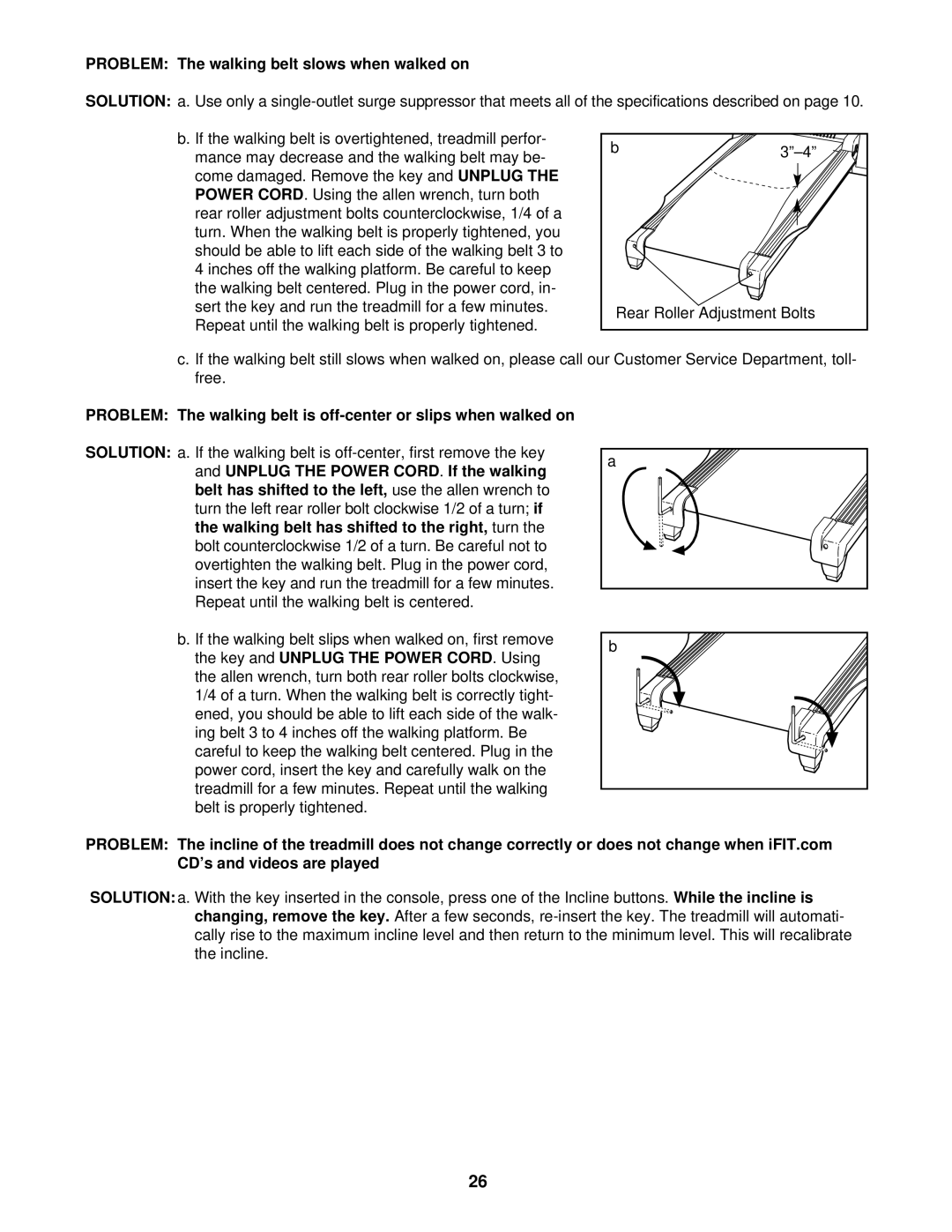 ProForm PFTL69711 user manual Problem The walking belt slows when walked on 