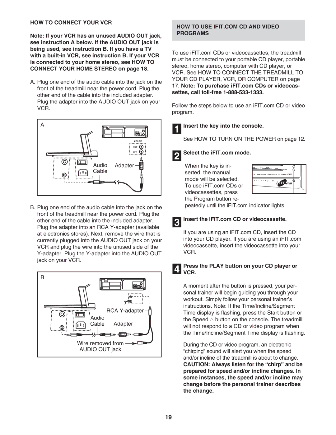 ProForm PFTL69712 user manual HOW to Connect Your VCR, Audio Adapter Cable, Insert the key into the console 