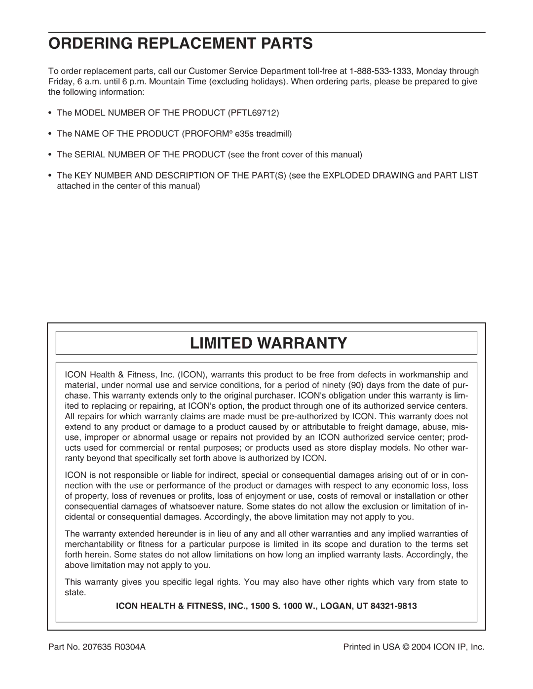 ProForm PFTL69712 Ordering Replacement Parts, Limited Warranty, Icon Health & FITNESS, INC., 1500 S W., LOGAN, UT 