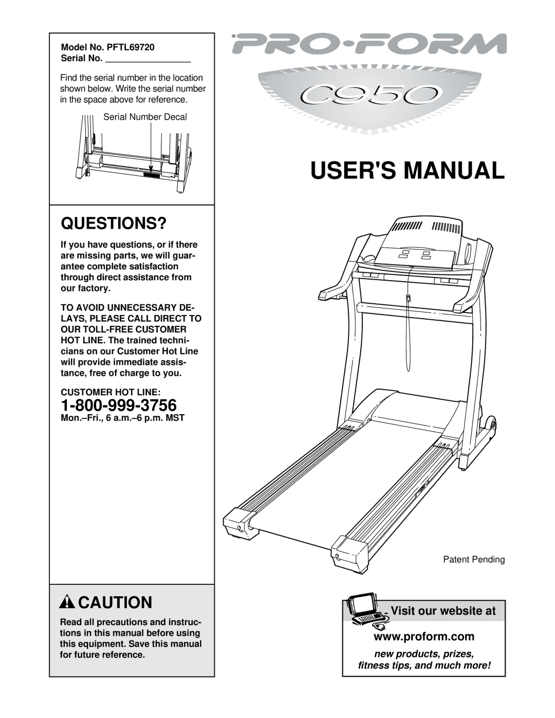 ProForm user manual Questions?, Model No. PFTL69720 Serial No, Customer HOT Line 