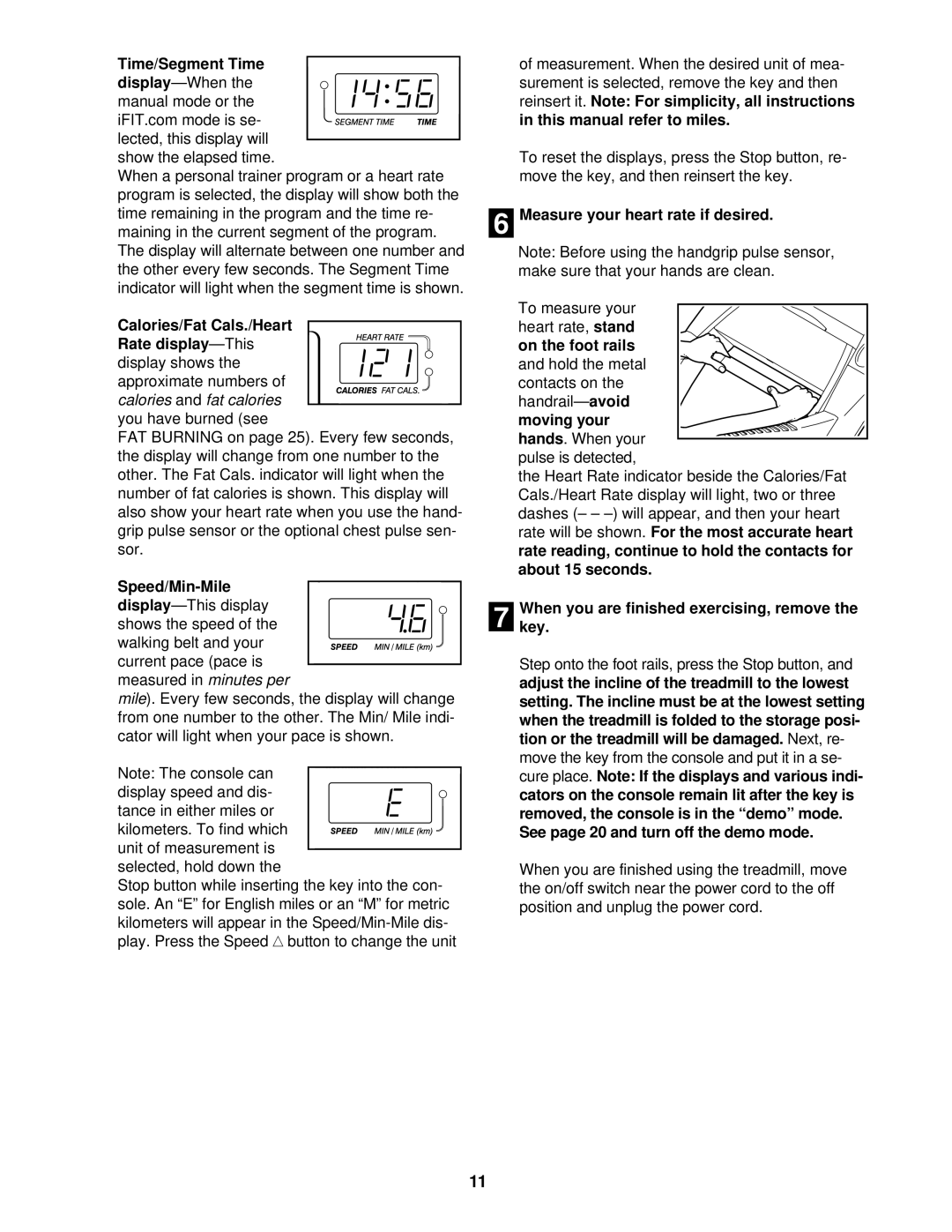 ProForm PFTL69720 user manual Measure your heart rate if desired, Moving your hands. When your 