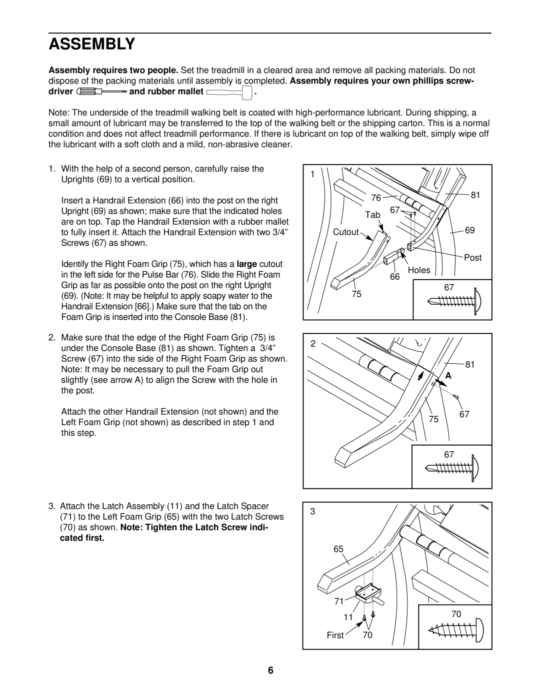 ProForm PFTL69720 user manual Assembly, Driver and rubber mallet, As shown. Note Tighten the Latch Screw indi Cated first 