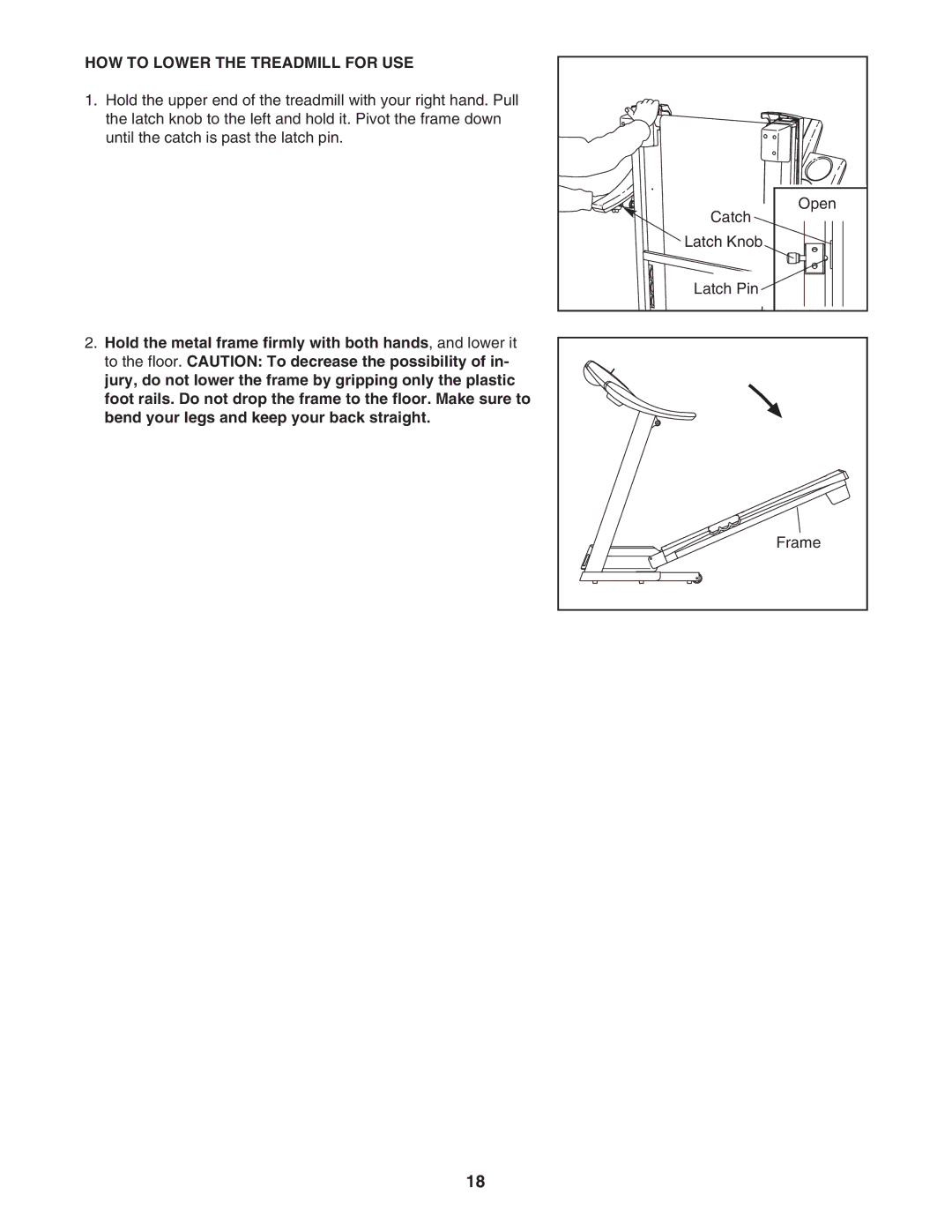 ProForm PFTL69806.0 user manual HOW to Lower the Treadmill for USE 