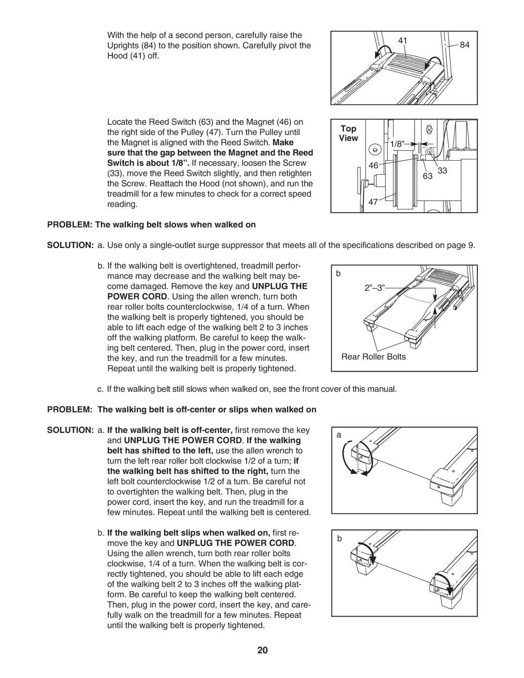 ProForm PFTL69806.0 user manual Problem The walking belt slows when walked on Top 