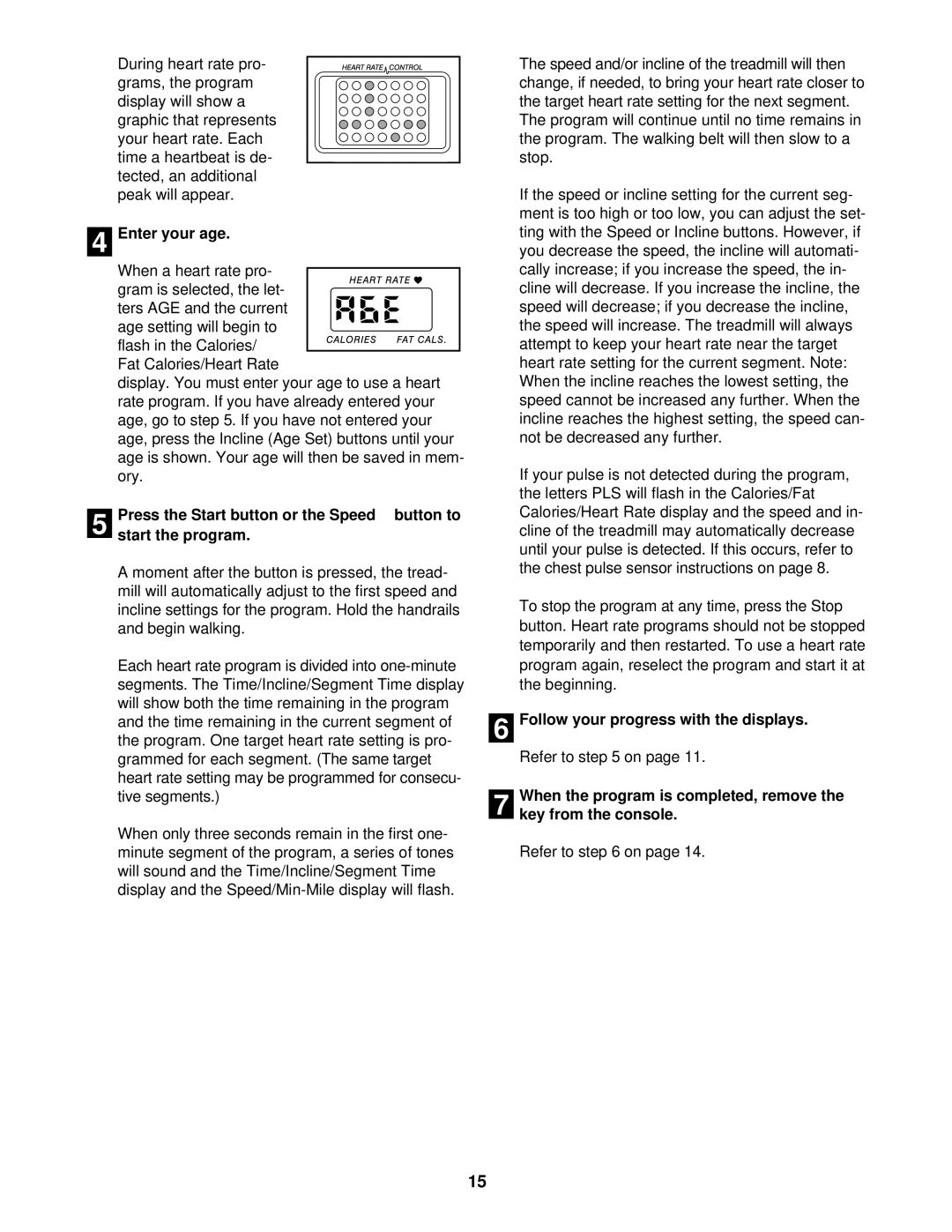 ProForm PFTL69820 user manual Enter your age 