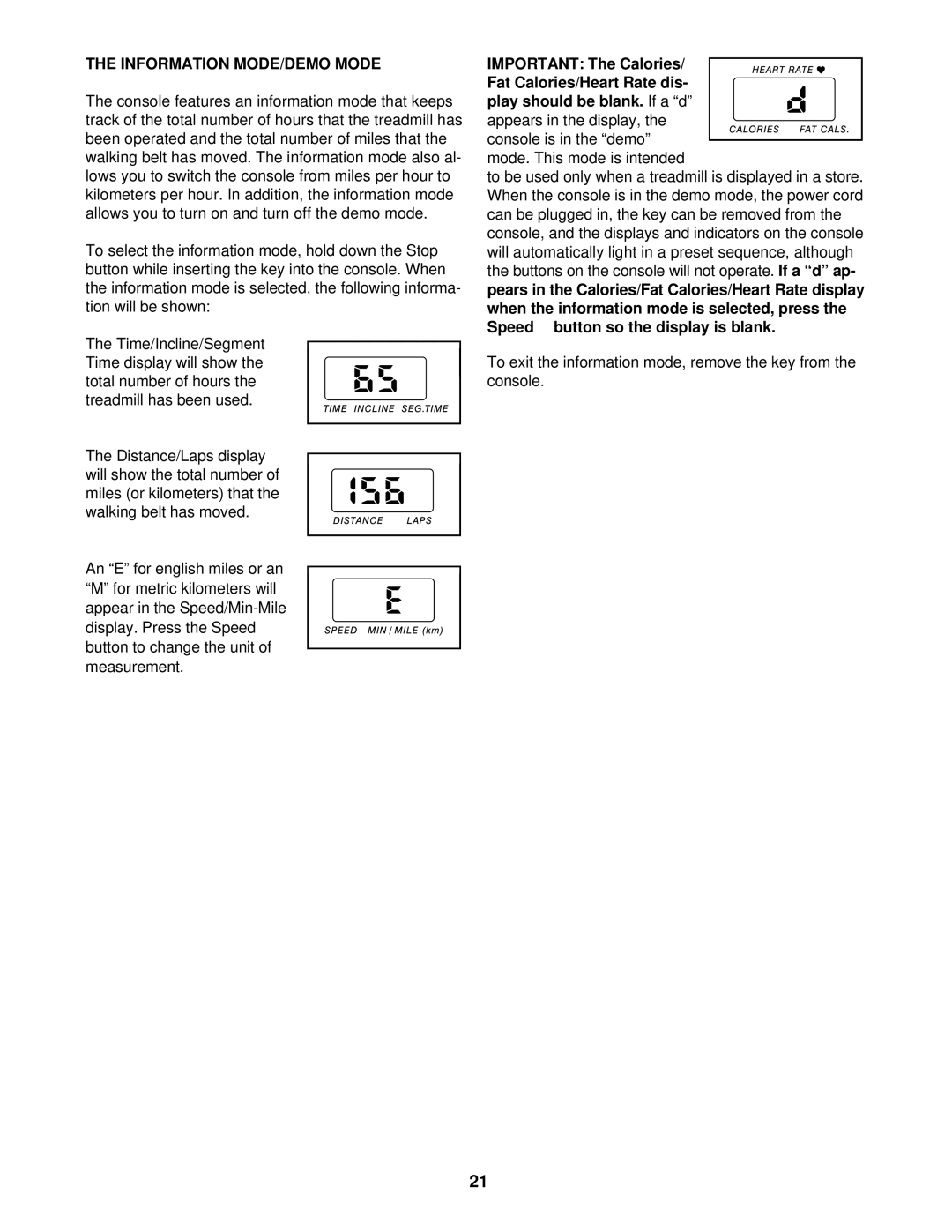 ProForm PFTL69820 user manual Information MODE/DEMO Mode 