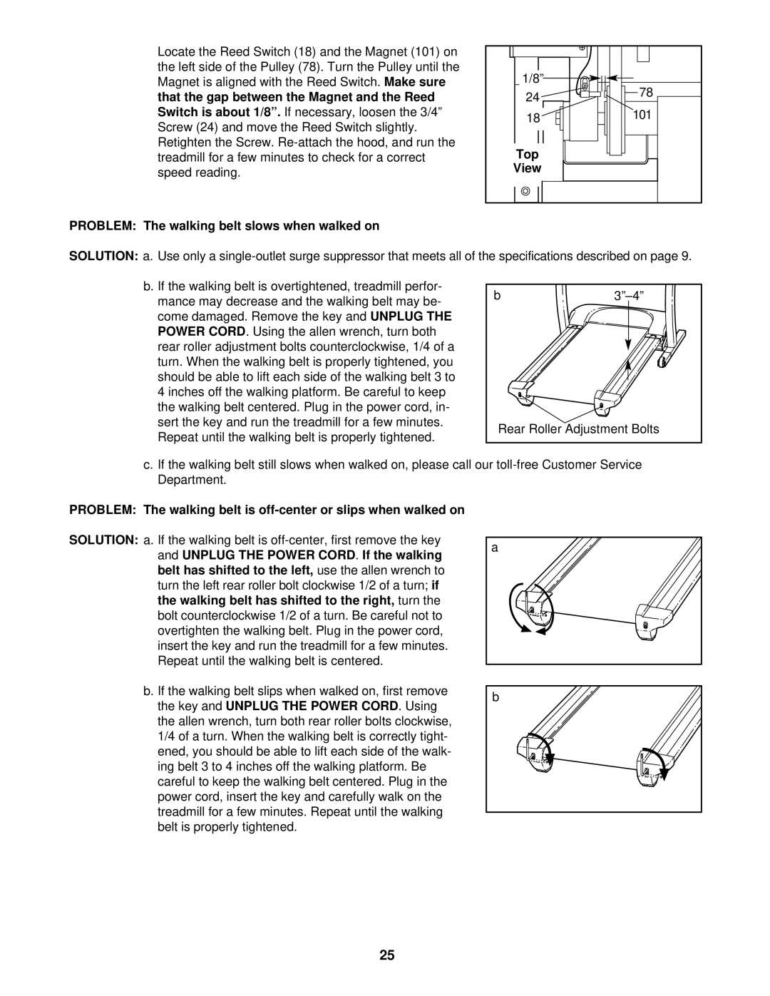 ProForm PFTL69820 user manual Problem The walking belt slows when walked on, Top 