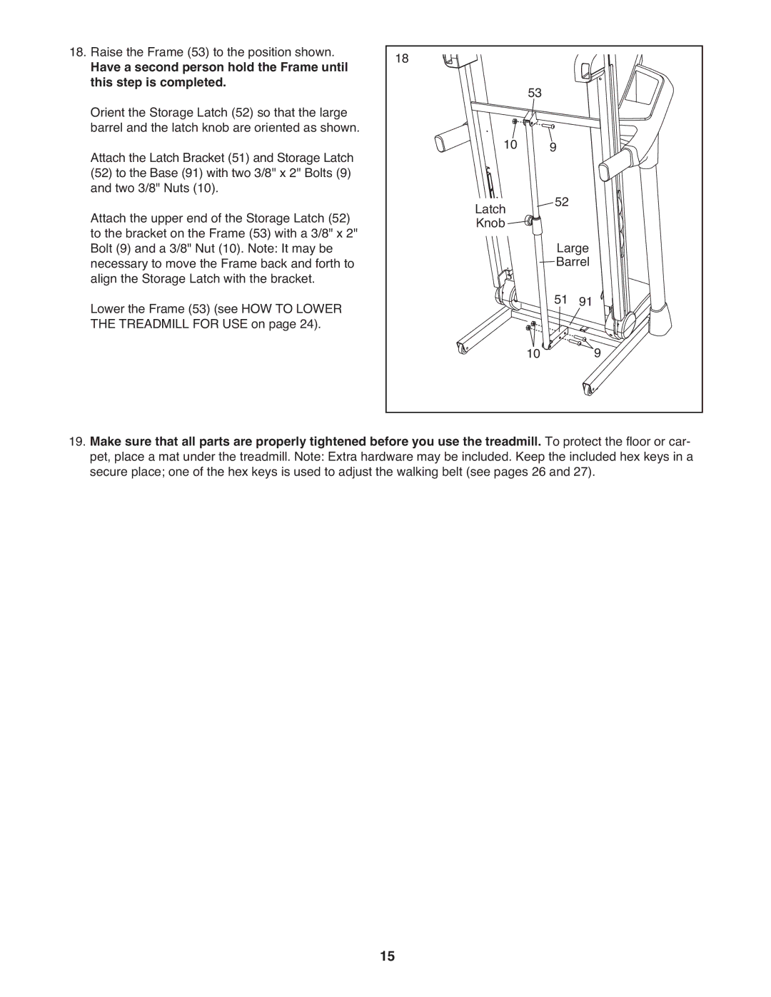 ProForm PFTL70010.0 warranty Raise the Frame 53 to the position shown 