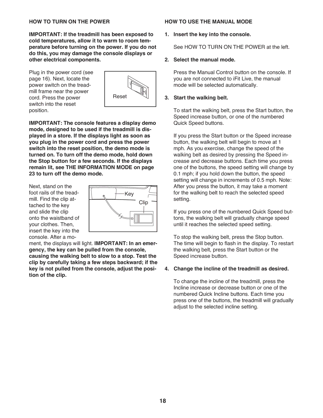 ProForm PFTL70010.0 warranty HOW to Turn on the Power, HOW to USE the Manual Mode 