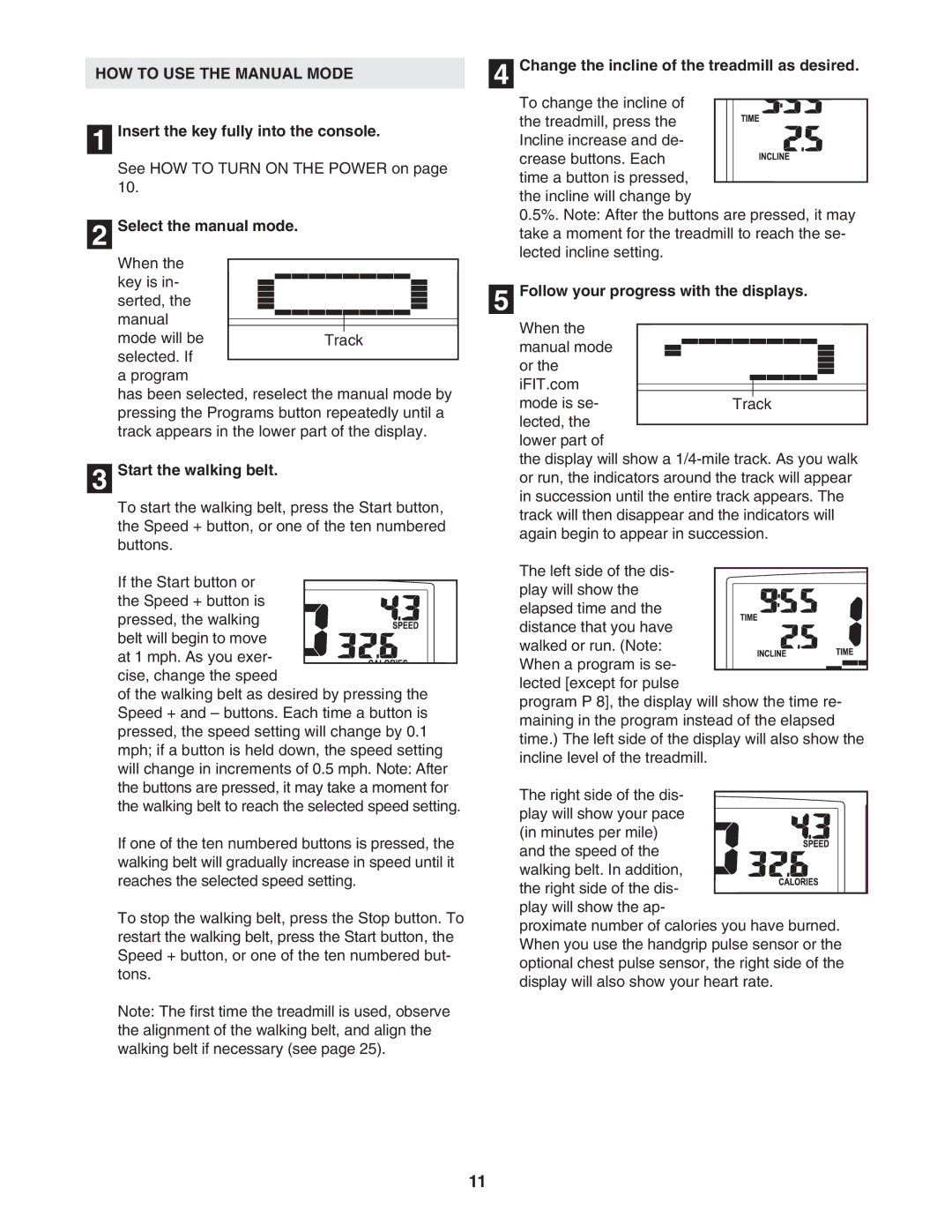 ProForm PFTL71104.0 user manual HOW to USE the Manual Mode 