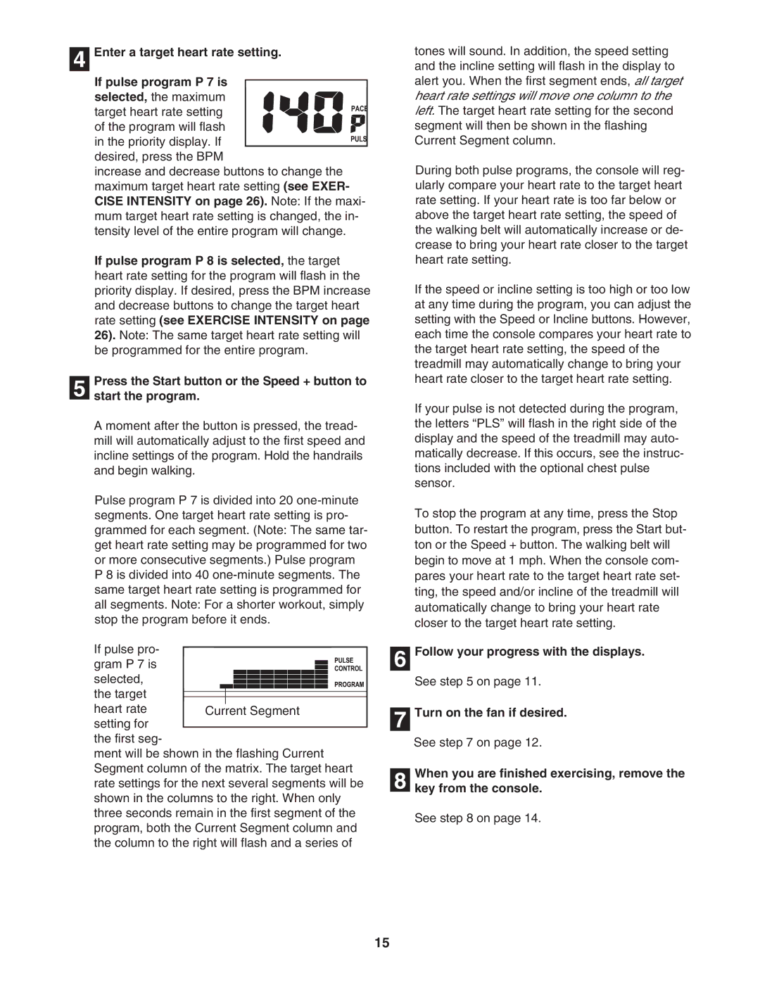 ProForm PFTL71104.0 user manual Follow your progress with the displays 