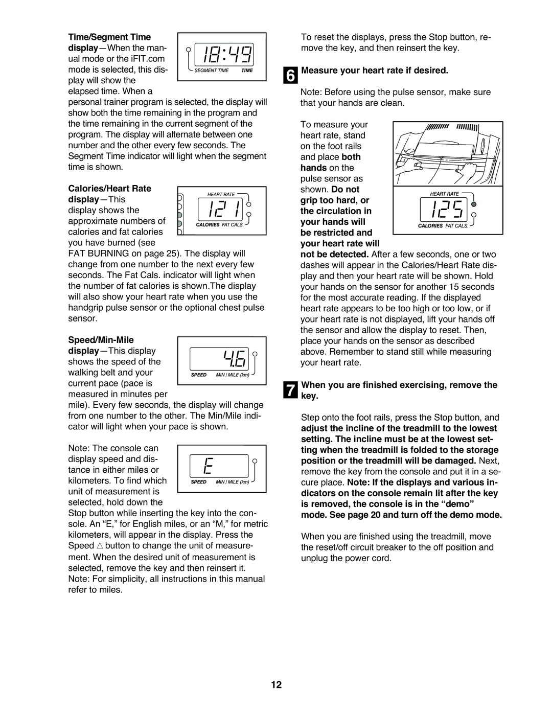 ProForm PFTL71230 user manual Calories/Heart Rate, Speed/Min-Mile display-This display, Measure your heart rate if desired 