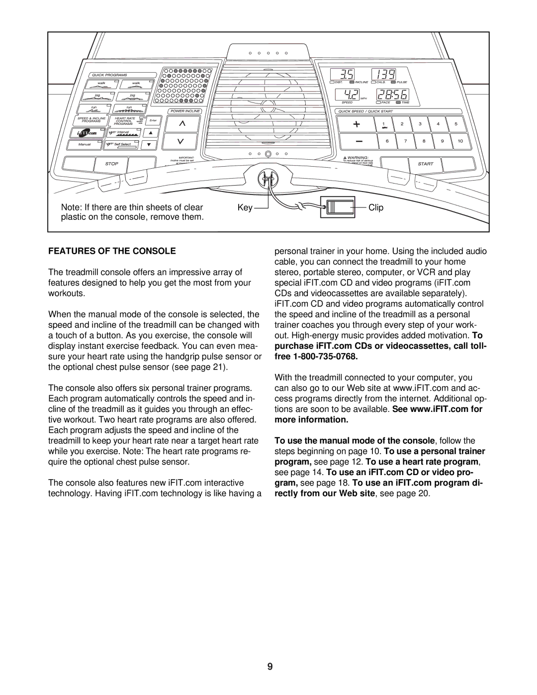 ProForm PFTL71430 user manual Features of the Console 