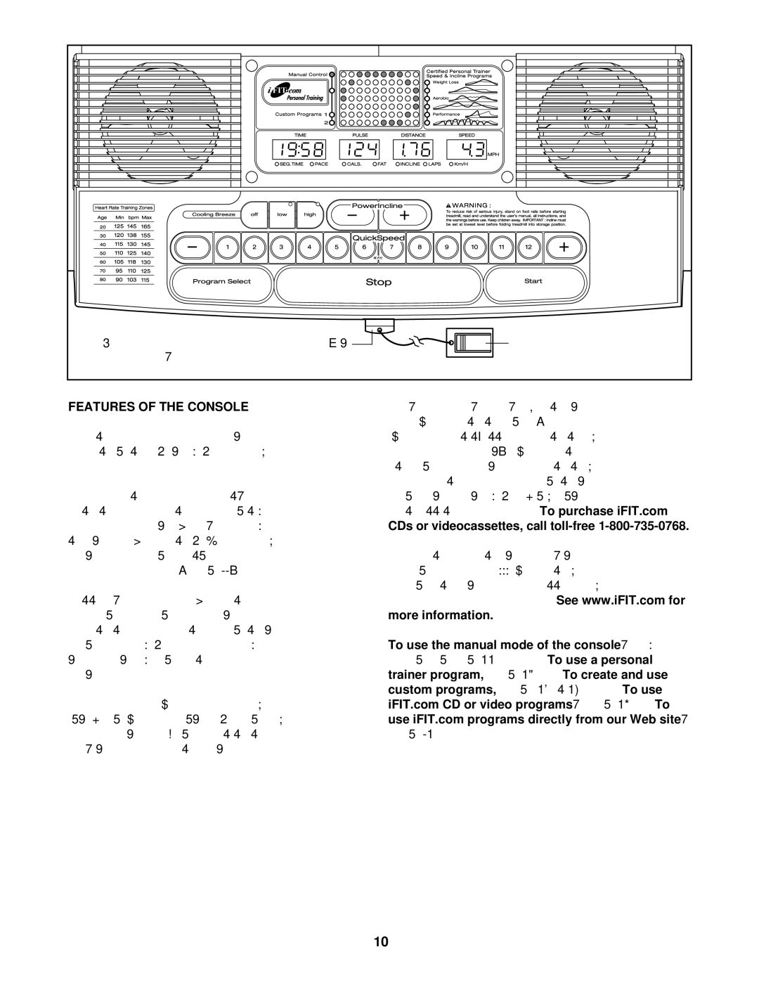 ProForm PFTL71730 user manual Features of the Console, CDs or videocassettes, call toll-free, Trainer program 