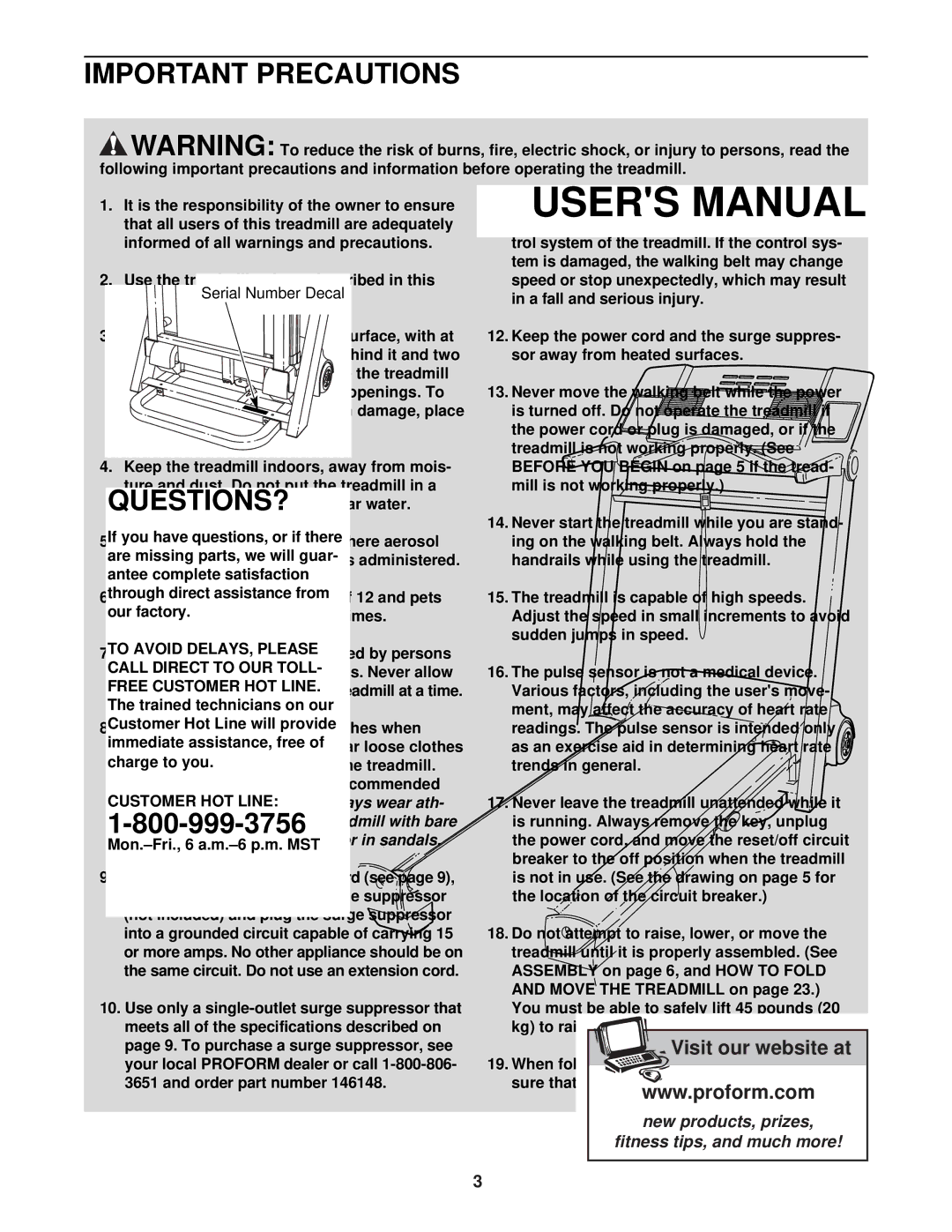 ProForm PFTL71730 Important Precautions, Use the treadmill only as described in this manual, Move the Treadmill on 