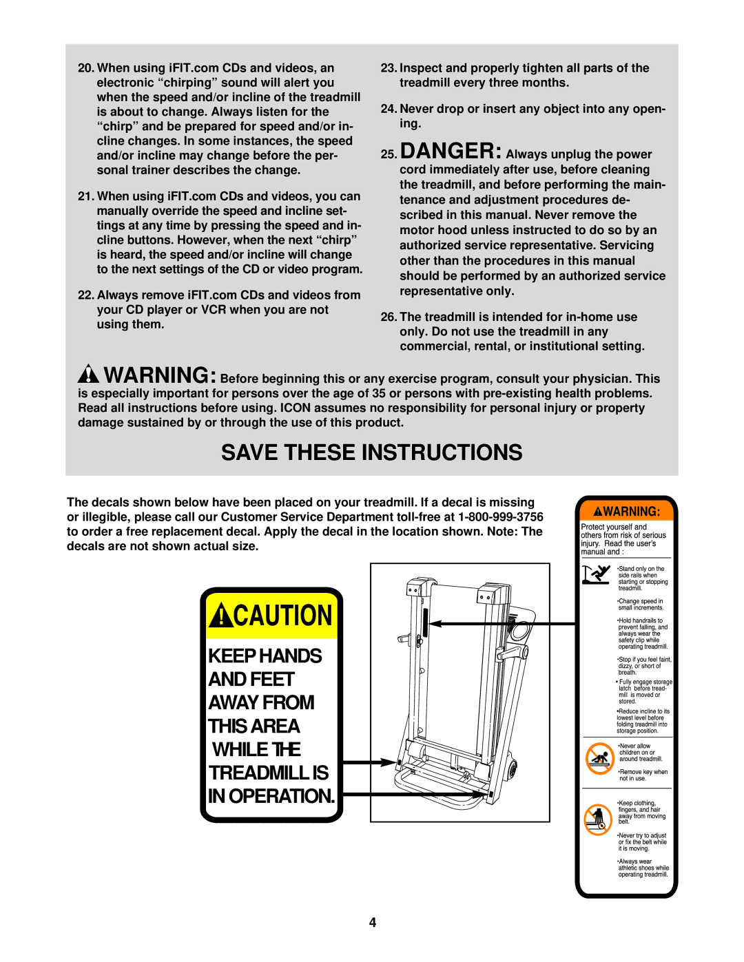 ProForm PFTL71730 To the next settings of the CD or video program, Never drop or insert any object into any open- ing 