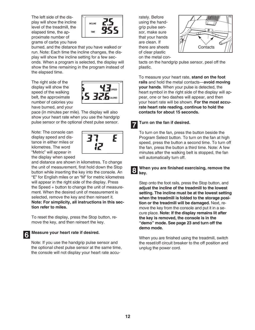 ProForm PFTL721040 user manual Measure your heart rate if desired, Turn on the fan if desired 