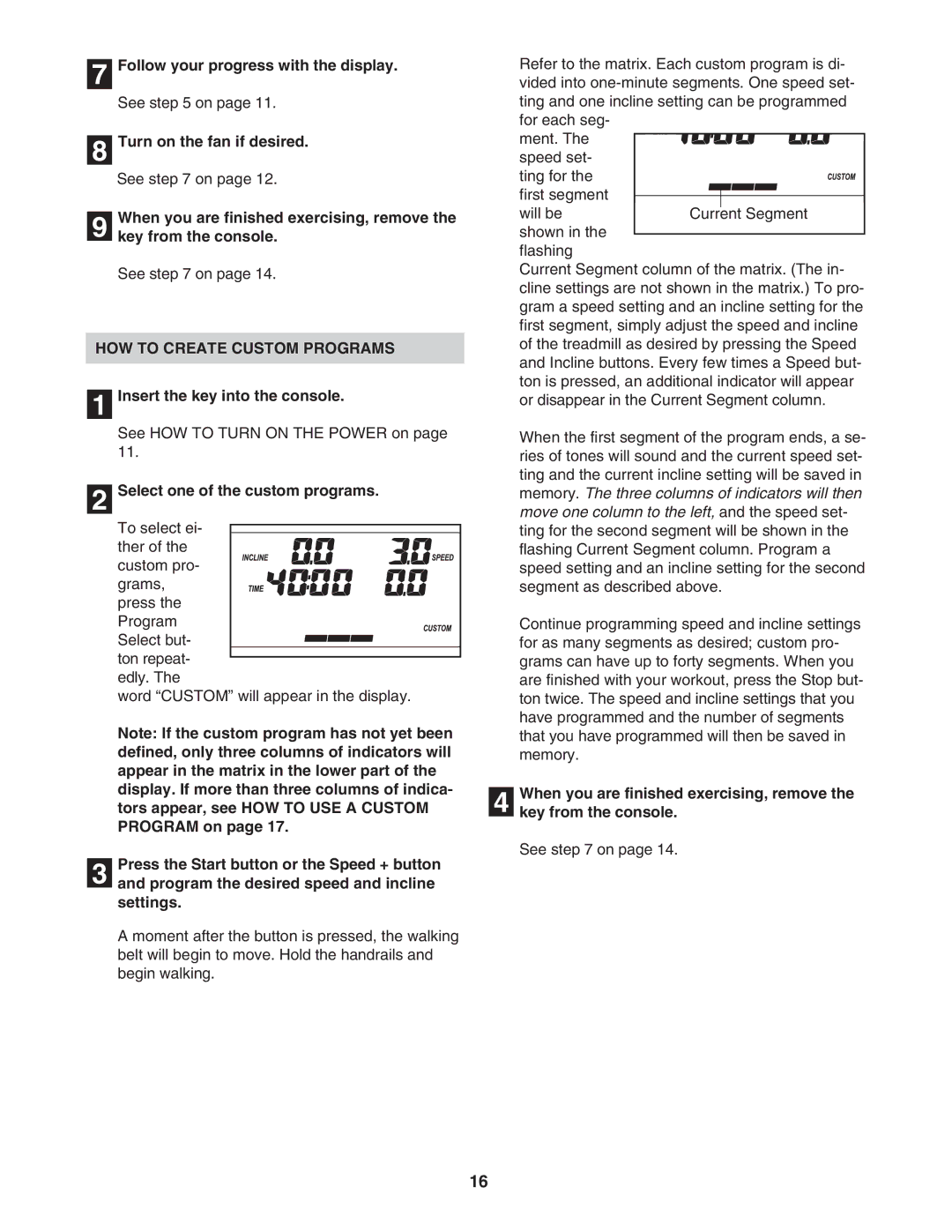 ProForm PFTL721040 user manual HOW to Create Custom Programs, Select one of the custom programs 