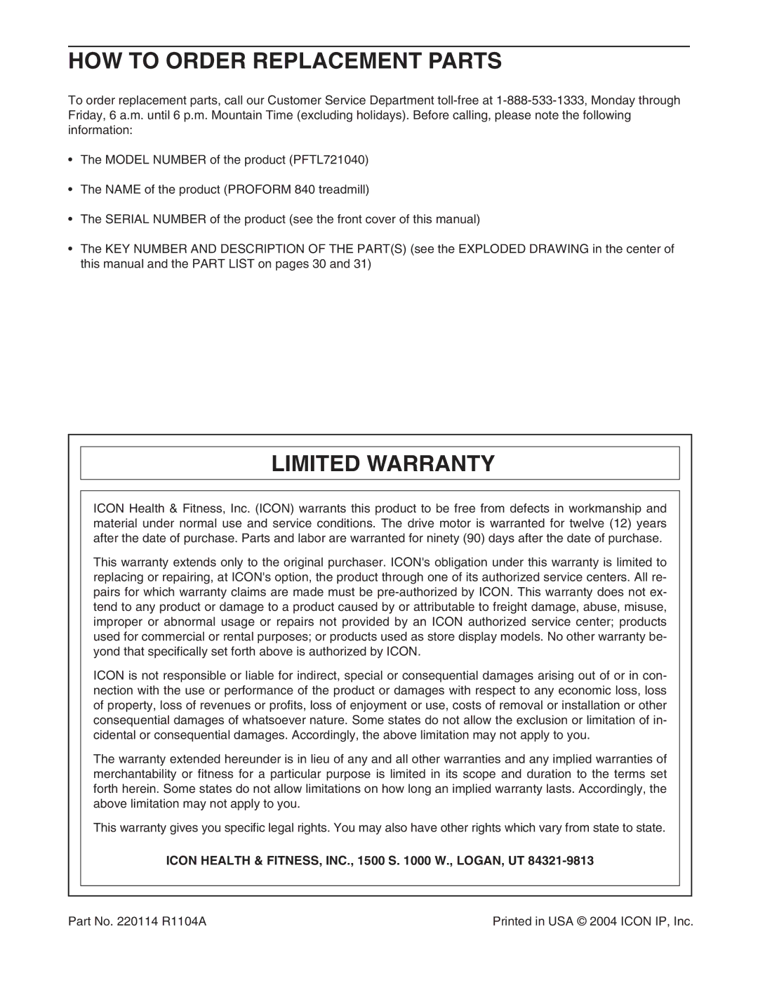 ProForm PFTL721040 HOW to Order Replacement Parts, Limited Warranty, Icon Health & FITNESS, INC., 1500 S W., LOGAN, UT 