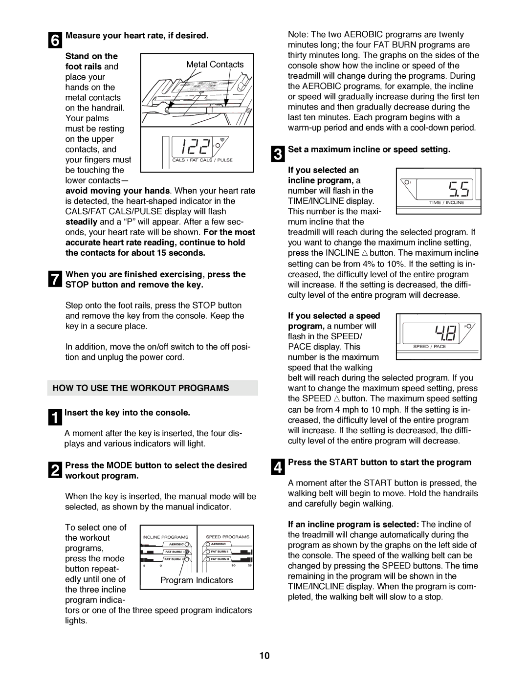 ProForm PFTL72580 user manual HOW to USE the Workout Programs, Workout program, Press the Start button to start the program 