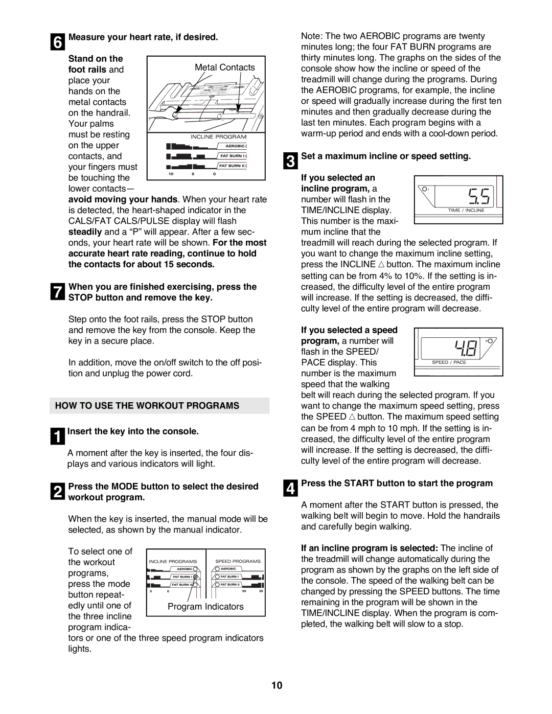 ProForm PFTL72582 user manual HOW to USE the Workout Programs, Workout program, Press the Start button to start the program 