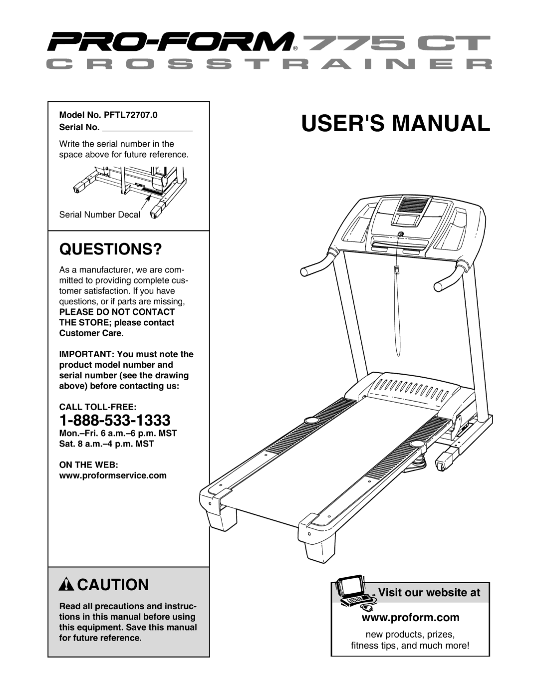 ProForm user manual Questions?, Model No. PFTL72707.0 Serial No, Call TOLL-FREE 