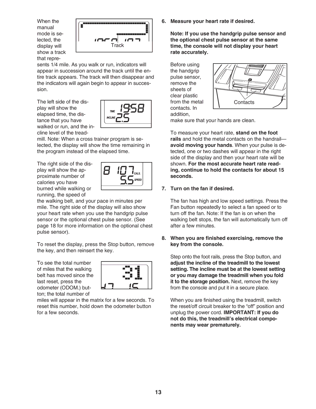 ProForm PFTL72707.0 user manual Measure your heart rate if desired, Turn on the fan if desired 