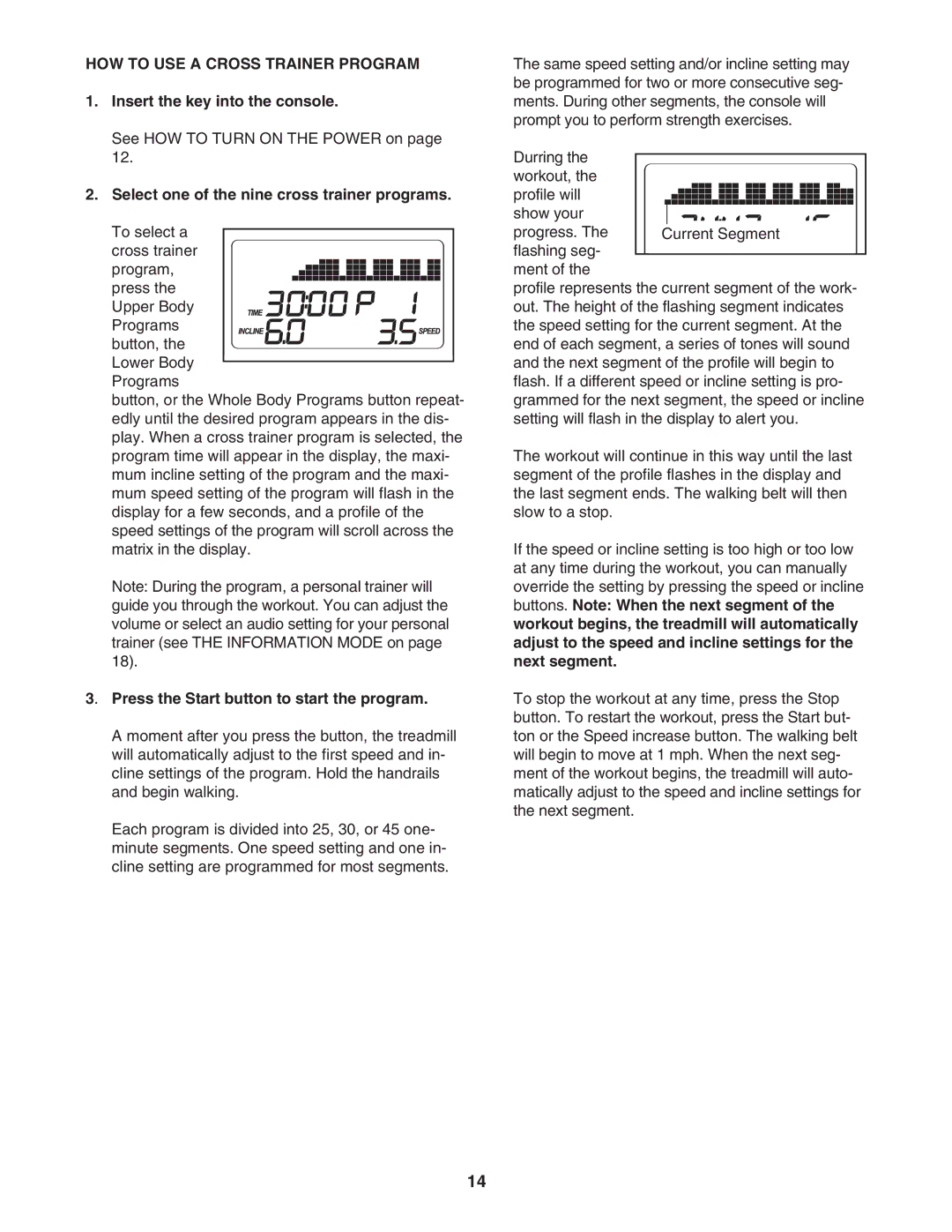 ProForm PFTL72707.0 user manual HOW to USE a Cross Trainer Program, Select one of the nine cross trainer programs 