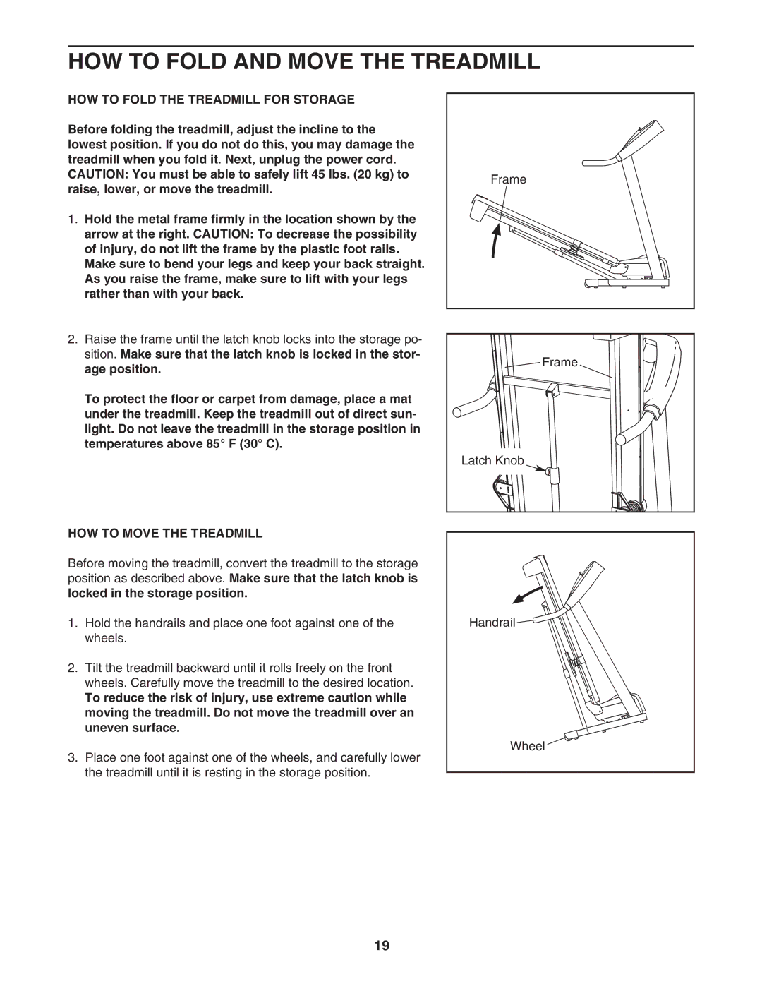 ProForm PFTL72707.0 HOW to Fold and Move the Treadmill, HOW to Fold the Treadmill for Storage, HOW to Move the Treadmill 