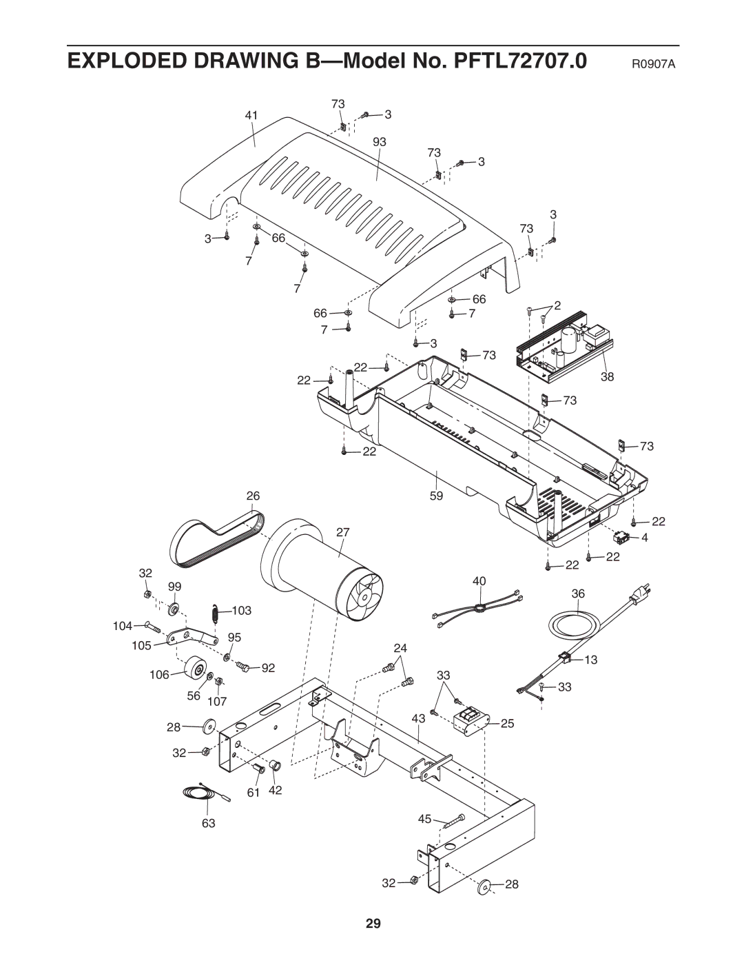 ProForm user manual Exploded Drawing B-Model No. PFTL72707.0 R0907A 