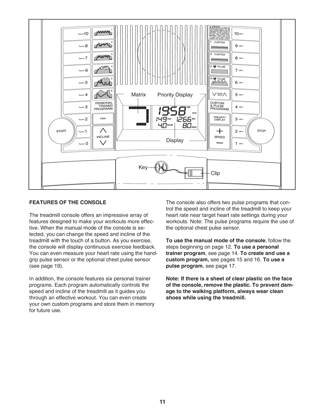 ProForm PFTL73105.1 user manual Features of the Console 