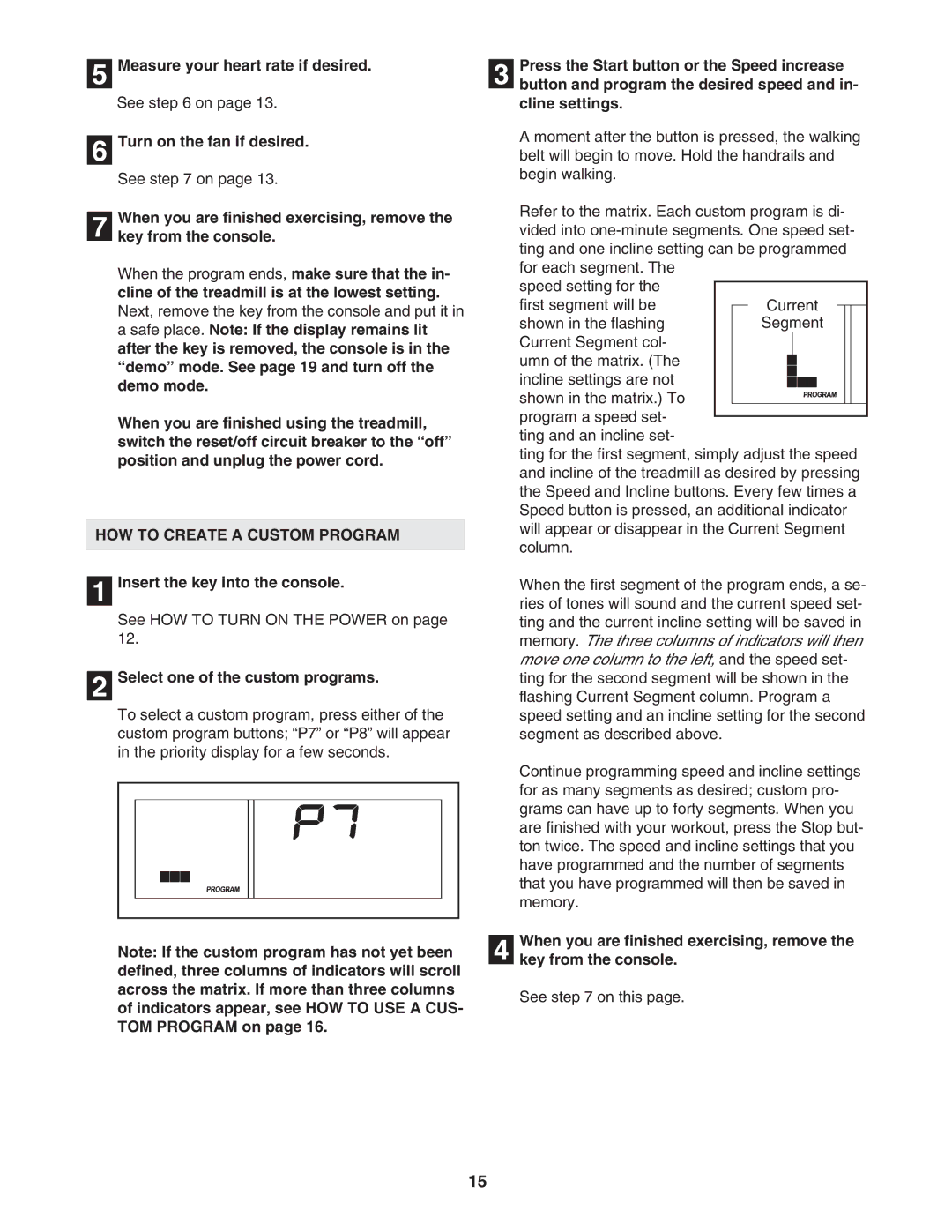 ProForm PFTL73105.1 user manual HOW to Create a Custom Program, Select one of the custom programs 