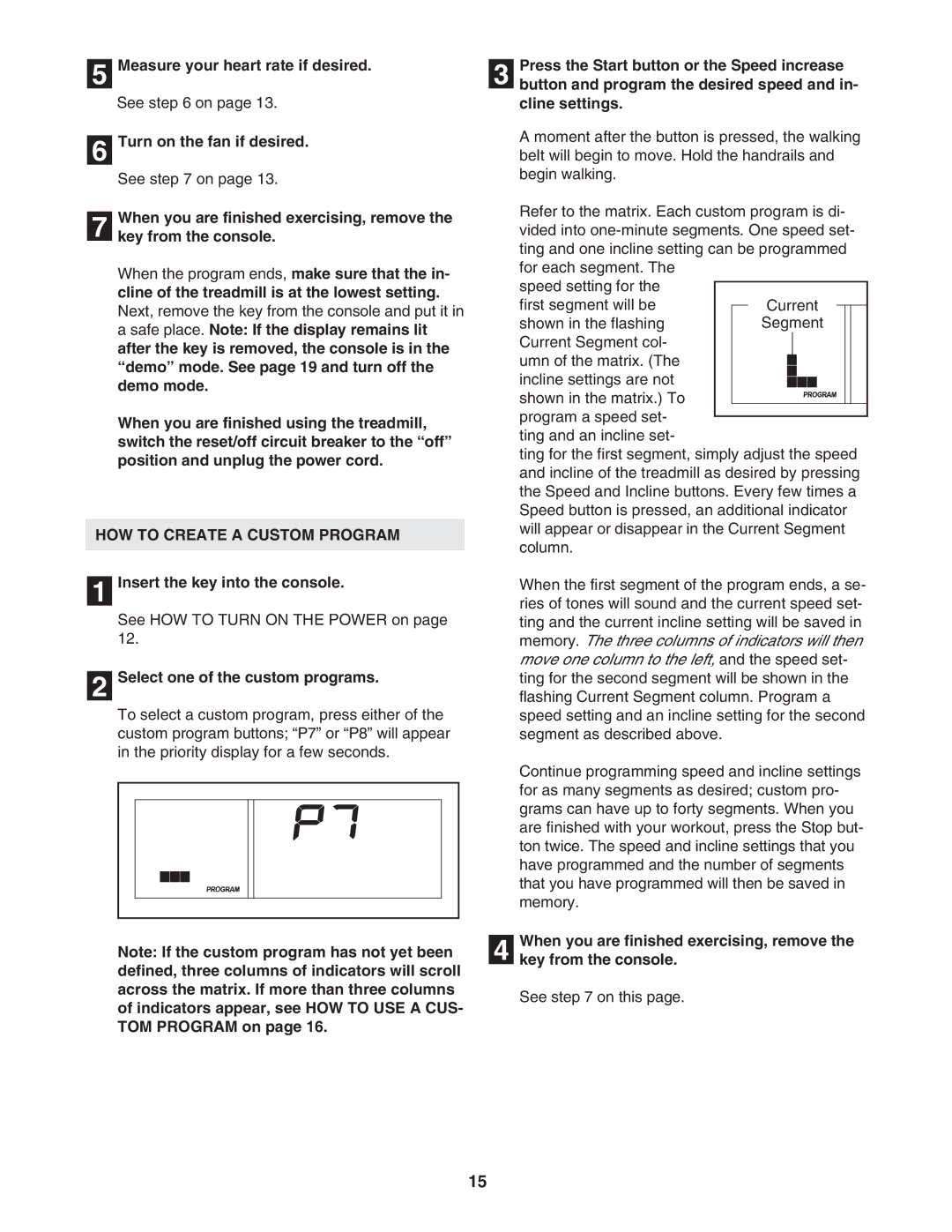 ProForm PFTL73105.2 user manual HOW to Create a Custom Program, Select one of the custom programs 