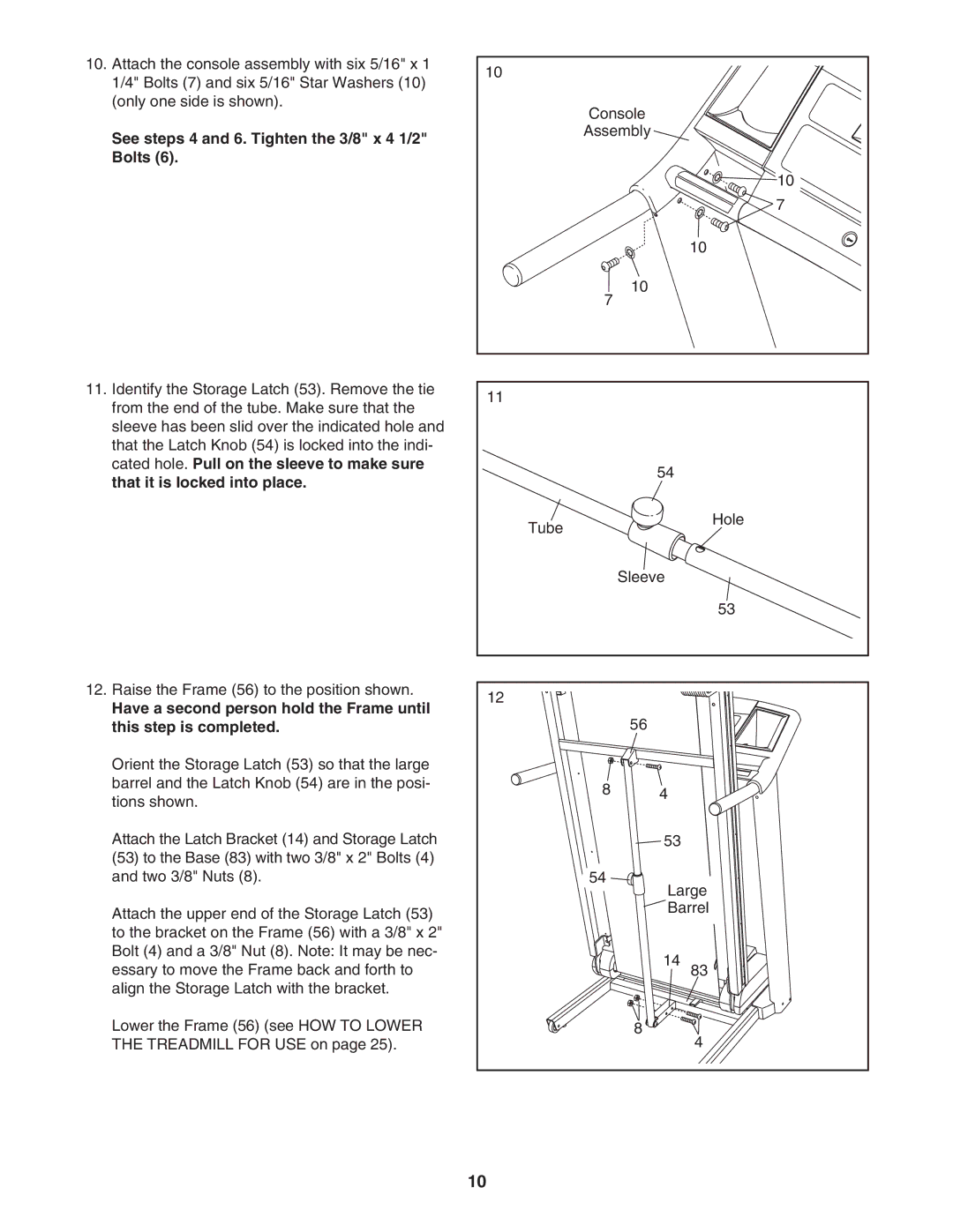 ProForm PFTL78007 user manual See steps 4 and 6. Tighten the 3/8 x 4 1/2, Bolts 