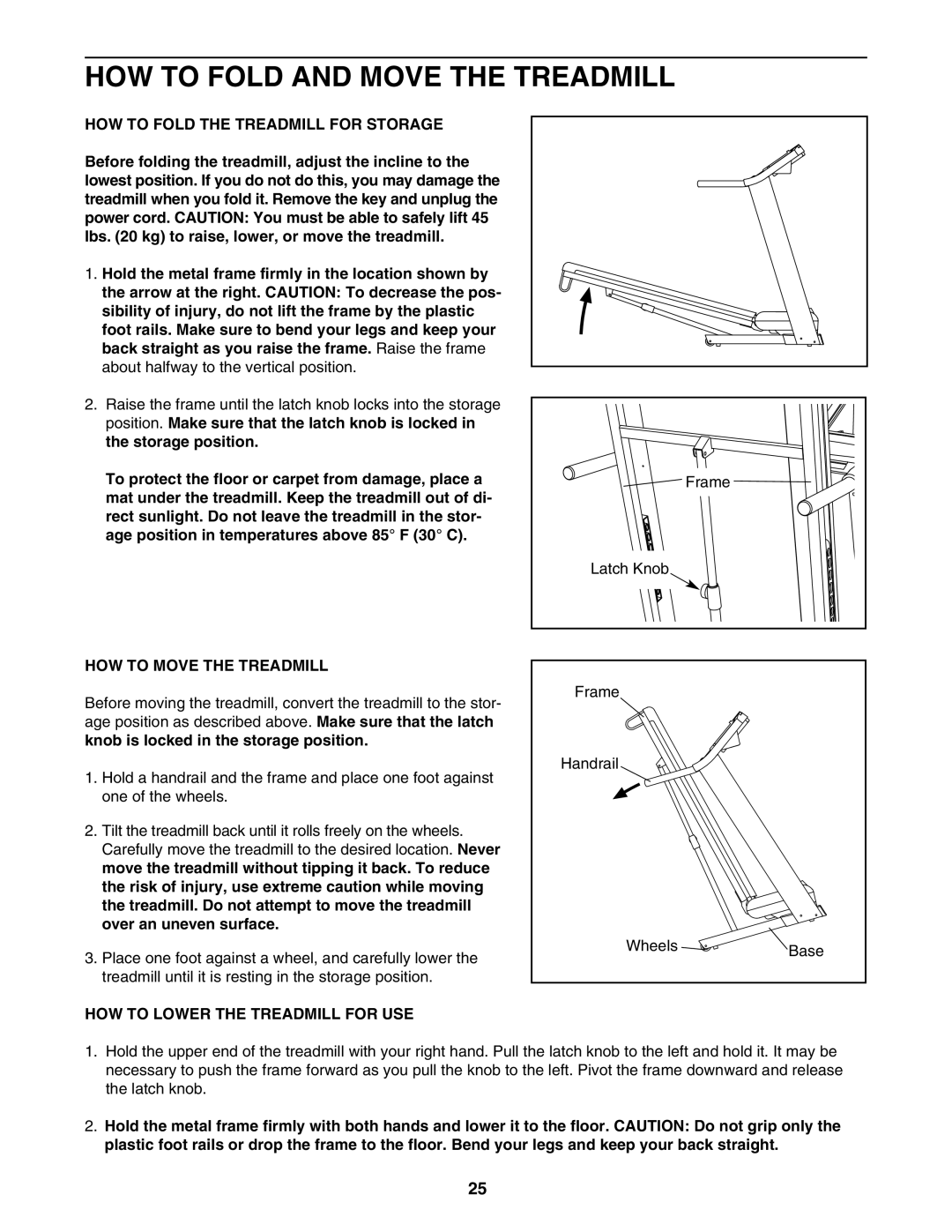 ProForm PFTL78007 HOW to Fold and Move the Treadmill, HOW to Fold the Treadmill for Storage, HOW to Move the Treadmill 