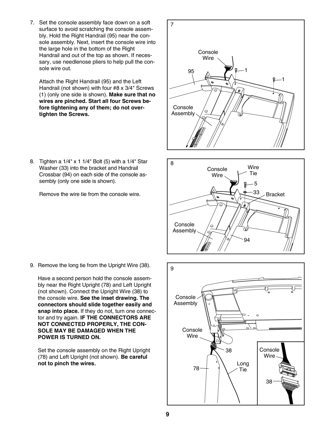 ProForm PFTL78007 user manual Tighten the Screws, Tor and try again. if the Connectors are, Not Connected PROPERLY, the CON 