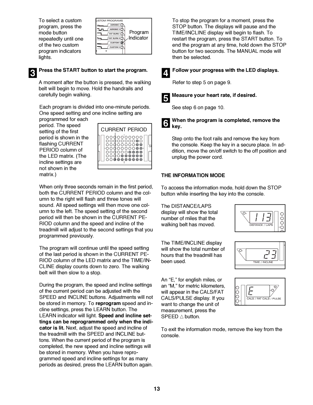 ProForm PFTL78580 user manual Follow your progress with the LED displays, Information Mode 