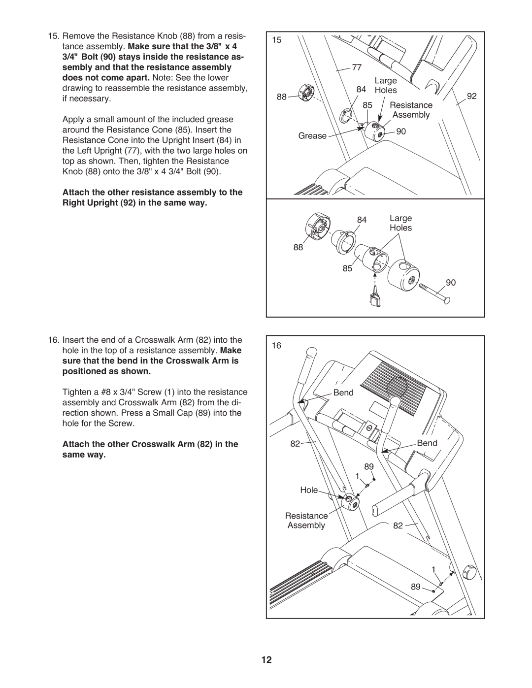 ProForm PFTL79008.0 manual Does not come apart. Note See the lower, Attach the other Crosswalk Arm 82 