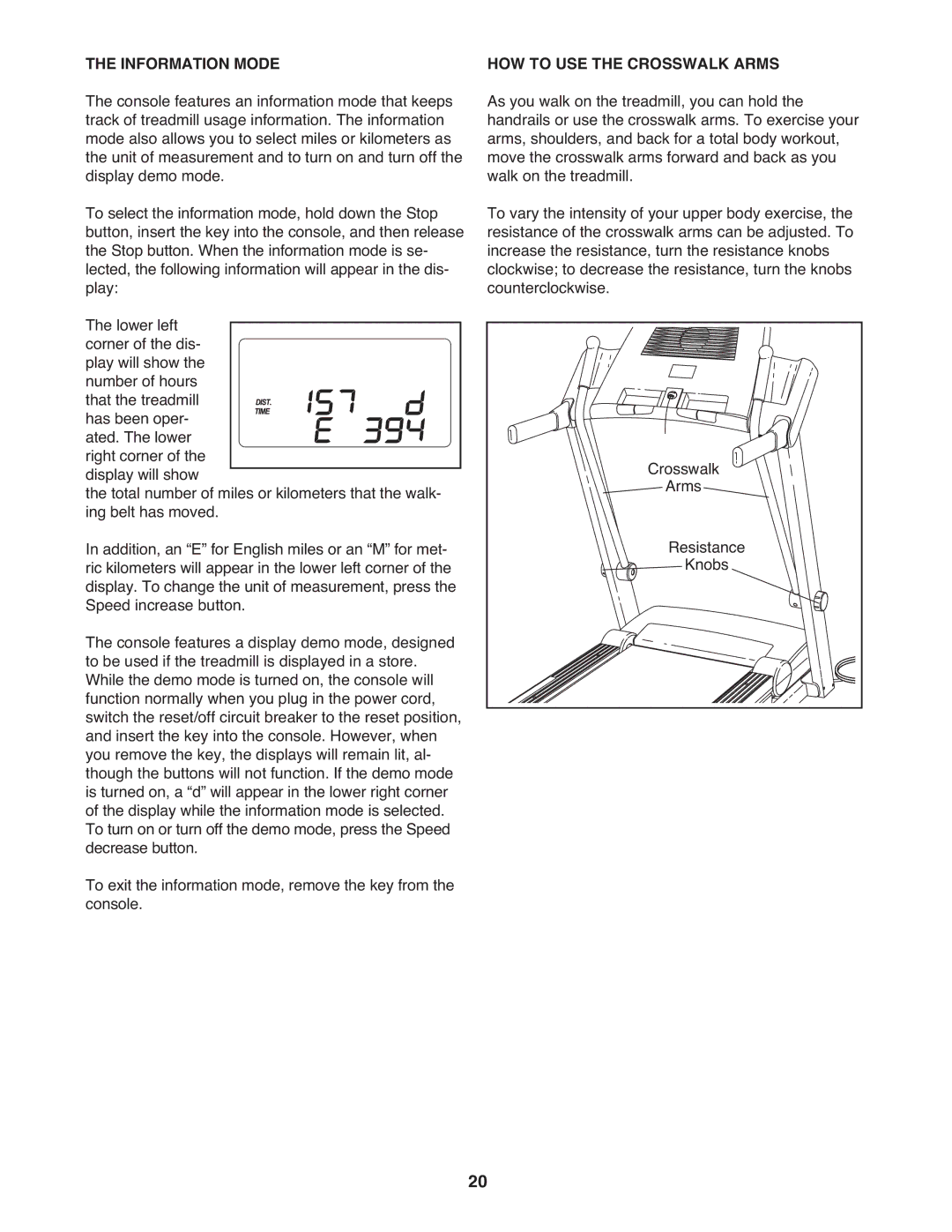 ProForm PFTL79008.0 manual Information Mode, HOW to USE the Crosswalk Arms 