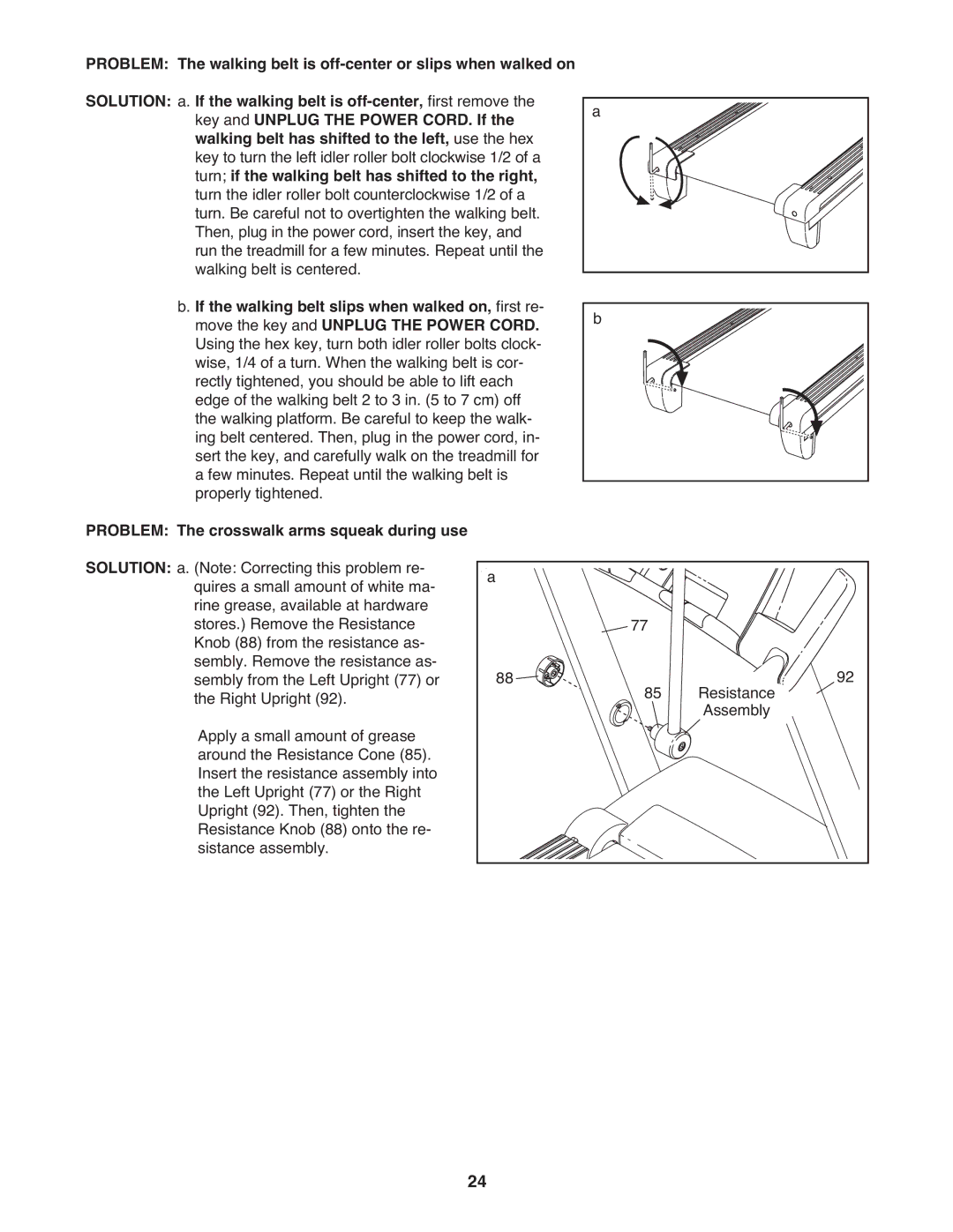 ProForm PFTL79008.0 manual Turn if the walking belt has shifted to the right, Problem The crosswalk arms squeak during use 