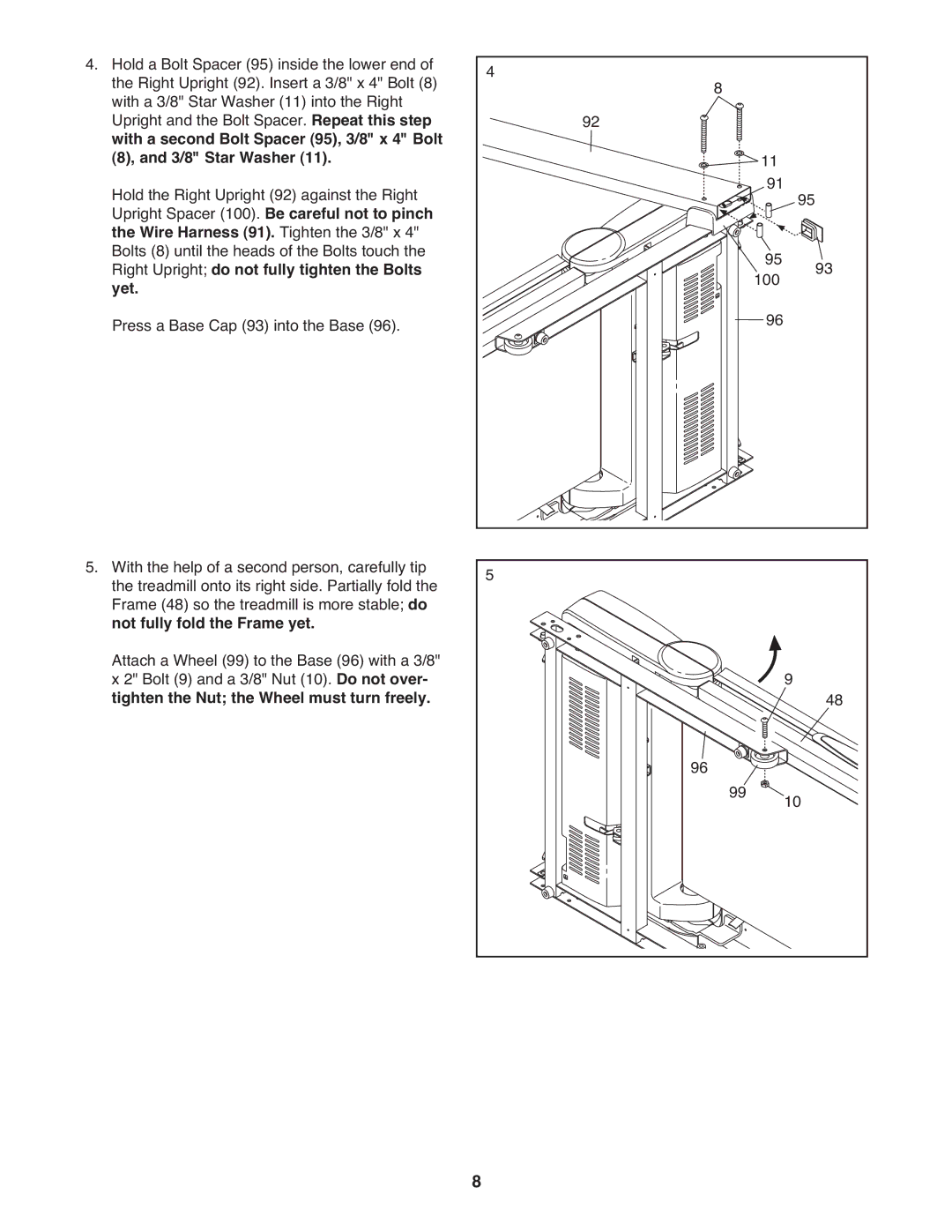 ProForm PFTL79008.0 manual With a second Bolt Spacer 95, 3/8 x 4 Bolt 3/8 Star Washer, Not fully fold the Frame yet 