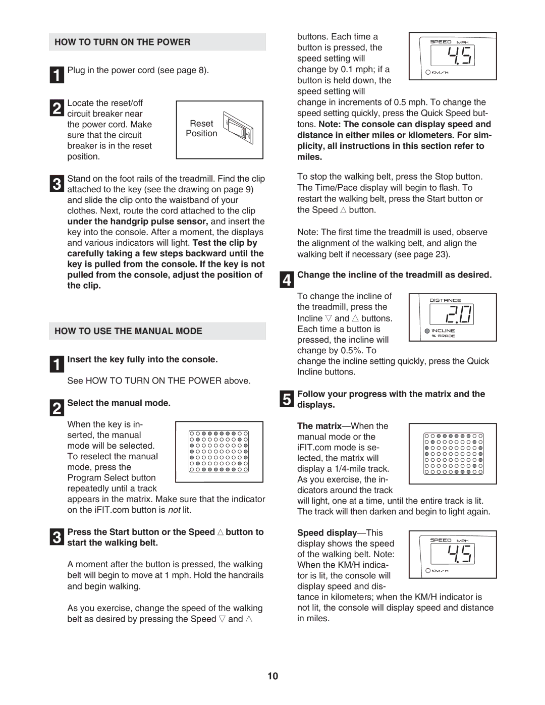 ProForm PFTL79022 user manual HOW to Turn on the Power, HOW to USE the Manual Mode 