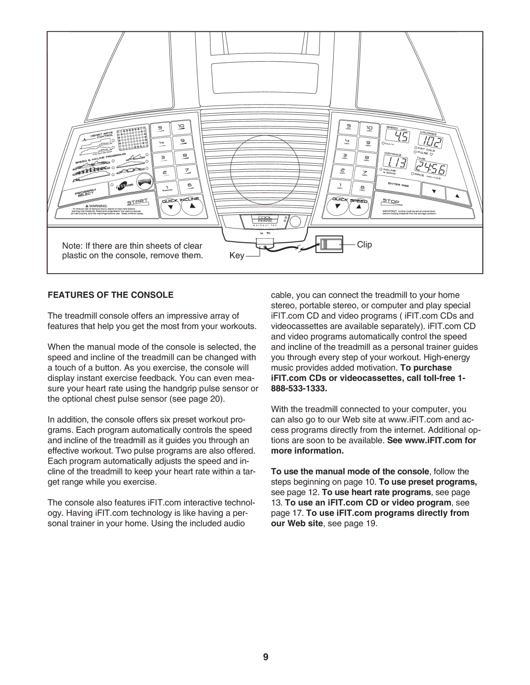 ProForm PFTL79022 user manual Features of the Console 