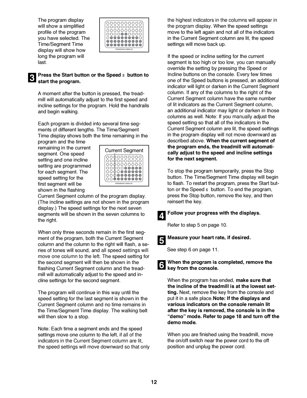 ProForm PFTL79100 user manual Follow your progress with the displays, Key from the console 