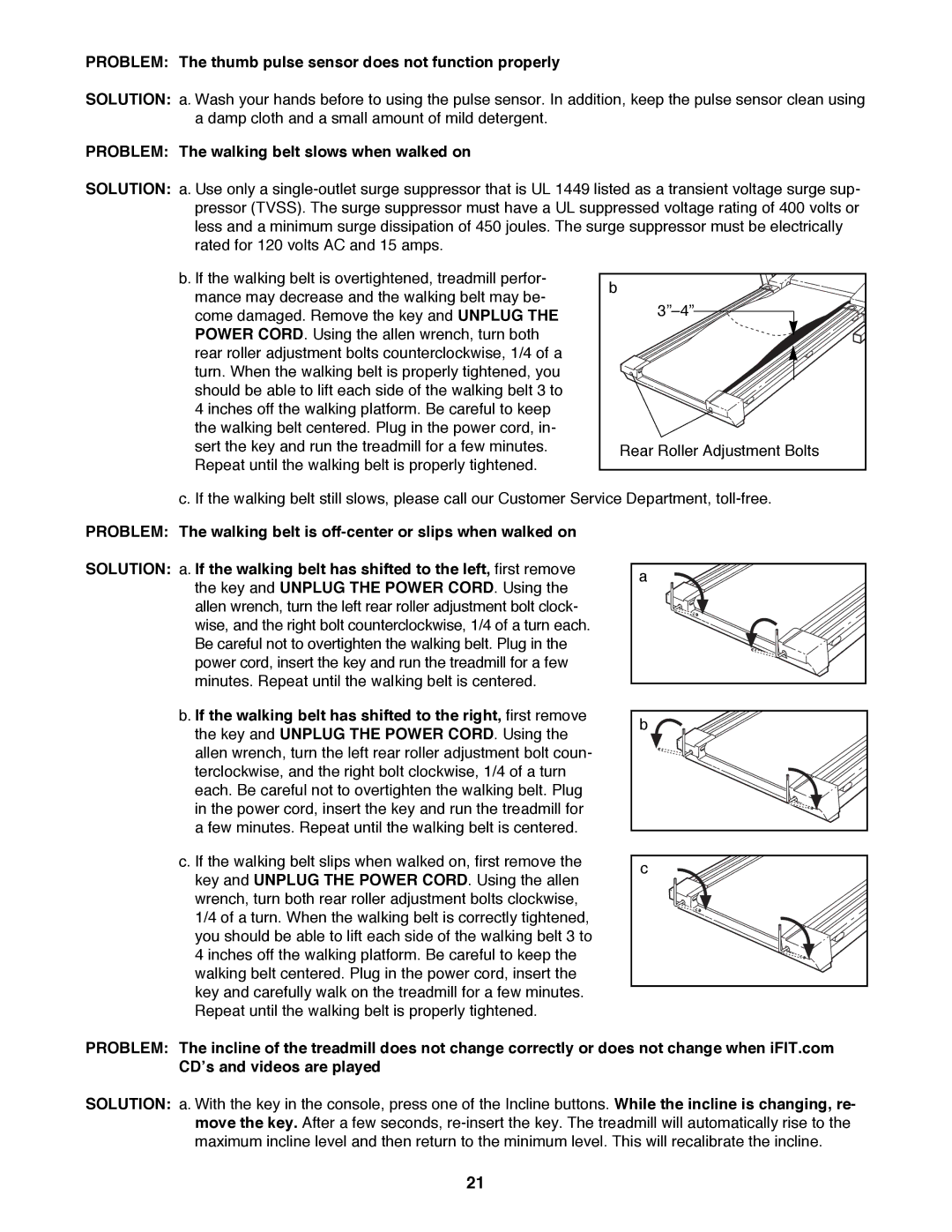 ProForm PFTL79100 Problem The thumb pulse sensor does not function properly, Problem The walking belt slows when walked on 