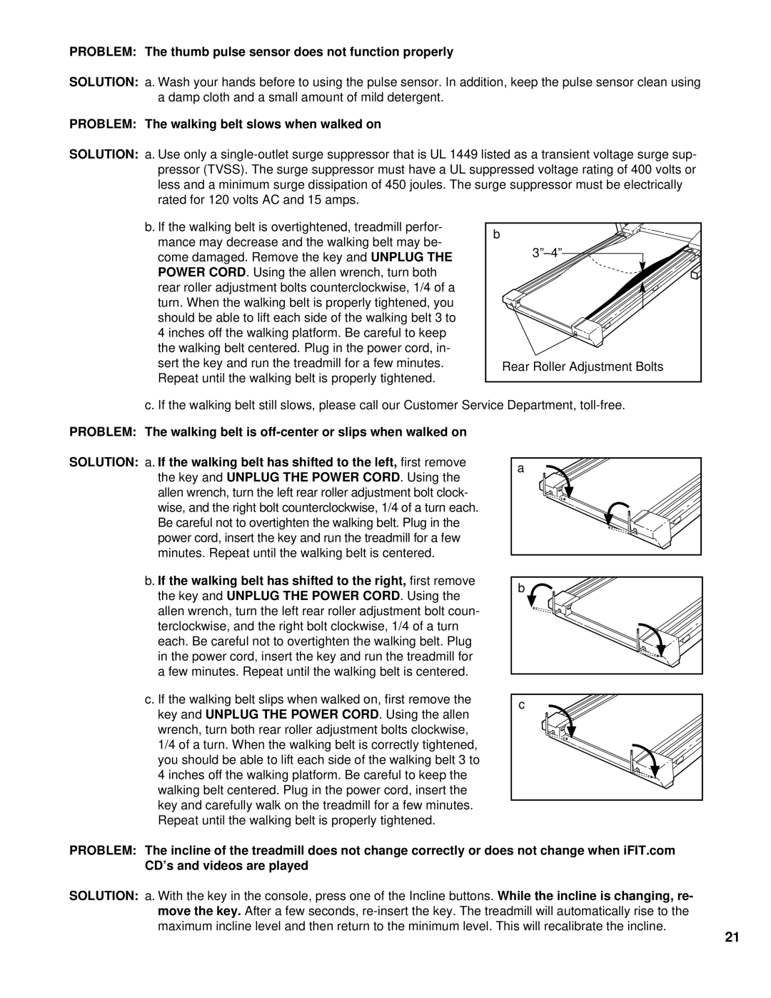 ProForm PFTL79101 Problem The thumb pulse sensor does not function properly, Problem The walking belt slows when walked on 