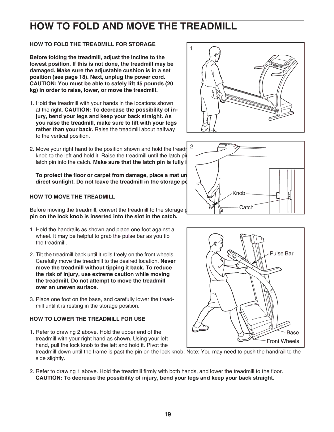 ProForm PFTL79102 HOW to Fold and Move the Treadmill, HOW to Fold the Treadmill for Storage, HOW to Move the Treadmill 